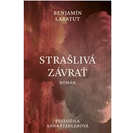 Strašlivá závrať  - Benjamín Labatut