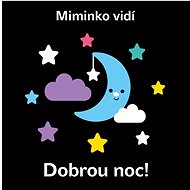 Miminko vidí Dobrou noc!  - 