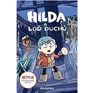 Hilda a loď duchů  - Luke Pearson; Stephen Davies