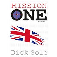 Mission one  - Dick Sole