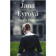 Jana Eyrová - Charlotte Brontëová