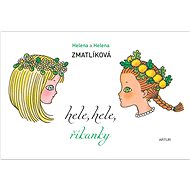 Hele, hele, říkanky  - Helena Zmatlíková