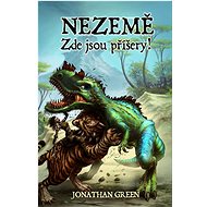 Nezemě Zde jsou příšery! - Jonathan Green