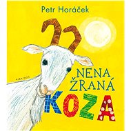 Nenažraná koza  - Petr Horáček