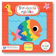 Striekacia rybička - Kay Vincent