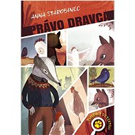 Zvierací detektívi Právo dravca - Anna Starobinec