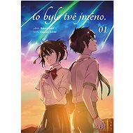 To bylo tvé jméno. 01  - Makoto Šinkai; Ranmaru Kotone
