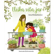 Eliška víta jar: Eliškin svet - Anna Wlodarkiewicz