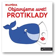 Objavujeme svet! Protiklady - Nathalie Choux