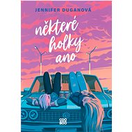 Některé holky ano  - Jennifer Duganová
