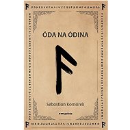 Óda na Ódina - Sebastian Komárek