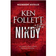 Nikdy - Ken Follett
