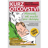Kurz otcovství  - Jan Hájek; Tereza Šefrnová