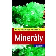 Minerály: Nový průvodce přírodou - Rupert Hochleitner
