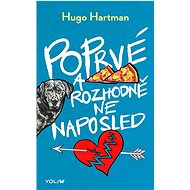 Poprvé a rozhodně ne naposled - Hugo Hartman