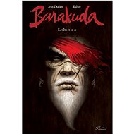 Barakuda: Kniha 1 a 2 - Jean Dufaux