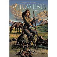 Wild West: Kniha 1 a 2 - Thierry Gloris