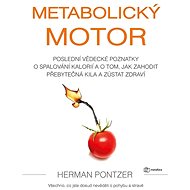 Metabolický motor  - Herman Pontzer
