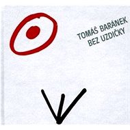 Bez uzdičky - Tomáš Baránek