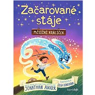 Začarované stáje Měsíční králíček  - Jonathan Auxier; Olga Demidova