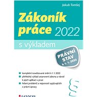 Zákoník práce 2022: s výkladem - Jakub Tomšej