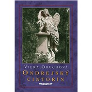 Ondrejský cintorín - Viera Obuchová