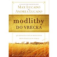 Modlitby do vrecka - Max Lucado; Andrea Lucado