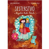 Sesterstvo a kouzelná kočka Fabiola  - Lucie Hlavinková