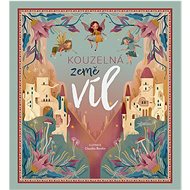Kouzelná země víl  - Claudia Bordin