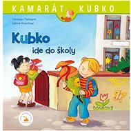 Kubko 19 - Kubko ide do školy - Christian Tielmann
