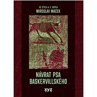 Návrat psa baskervillského  - Miroslav Macek