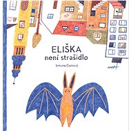 Eliška není strašidlo  - Simona Čechová
