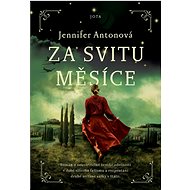 Za svitu měsíce  - Jennifer Antonová