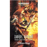 Warhammer Zabíječ démonů  - William King