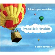 Říkadla pro celý den: (a taky navečer) - František Hrubín