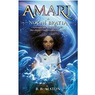Amari a Noční bratia - B. B. Alston