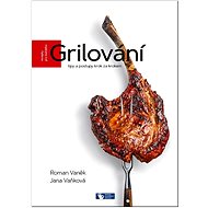 Grilování - Roman Vaněk; Jana Vaňková