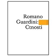 Ctnosti  - Romano Guardini