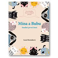 Snadné první čtení Mína a Bubu - Lucie Horniaková