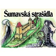Šumavská strašidla  - Petr Flachs; Zdeněk Hůrka; Petr Mazný