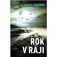 Rok v ráji  - Sarah Goodwin