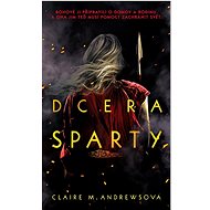 Dcera Sparty  - Claire M. Andrews