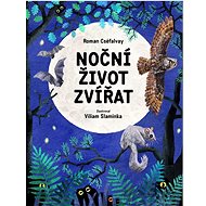 Noční život zvířat  - Roman Cséfalvay
