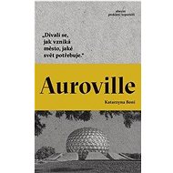 Auroville - Katarzyna Boni