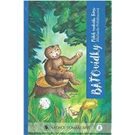 BAŤOvídky: Příběhy medvěda Toma - Michaela Pribilincová