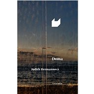 Doma - Judith Hermannová