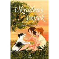 Ukradený pejsek  - Barbara O´Connor