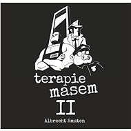 Terapie masem II. - Albrecht Smuten