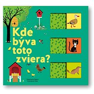Kde býva toto zviera?  - Stéphanie Babin