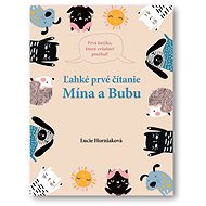 Ľahké prvé čítanie Mína a Bubu - Lucie Horniaková